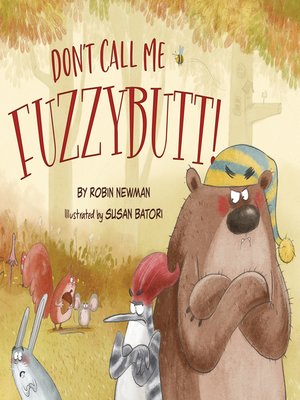 cover image of Don't Call Me Fuzzybutt!